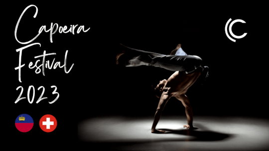 Capoeira Festival 2023 - Liechtenstein | Schweiz